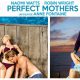 Perfect mothers (video)